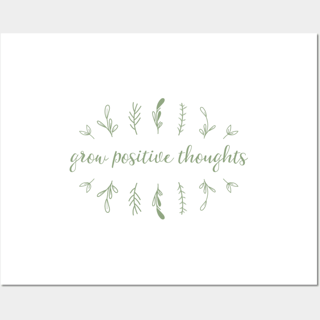 Grow positive thoughts III Wall Art by inspireart